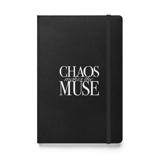 Chaos Makes The Muse Hardcover bound notebook